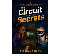 The Sleuth Squad - The Circuit of Secrets