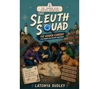 The Sleuth Squad: The Hidden Current