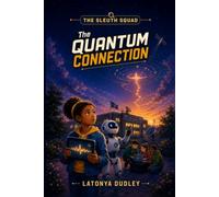 The Sleuth Squad - The Quantum Connection