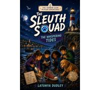 The Sleuth Squad: The Whispering Tides