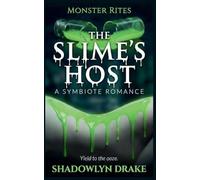The Slime's Host: A Symbiote Romance: 12