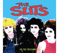 The Slits In the Beginning: Live Anthology 1977-81 (CD) Album