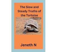 The Slow and Steady Truths of the Tortoise
