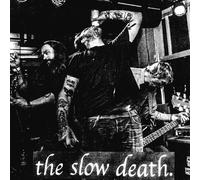 The Slow Death See You in the Streets/You Can Live Inside Your Mind (Vinyl LP)