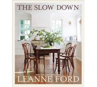 The Slow Down : For the Love of Home