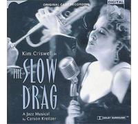 The Slow Drag: A Jazz Musical (CD) Album