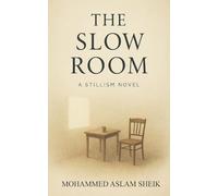 The Slow Room