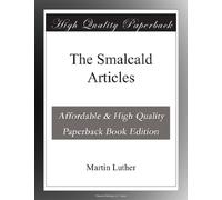 The Smalcald Articles