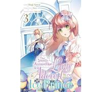 The Small-Animallike Lady Is Adored by the Ice Prince 3