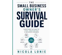 The Small Business Owner’s Survival Guide