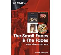 Andrew Darlington Small Faces and The Faces On Track (Tascabile) On Track