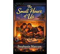 The Small Hours of Us