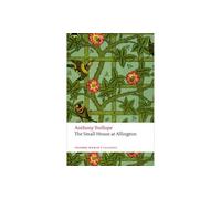 Anthony Trollope The Small House at Allington (Tascabile)
