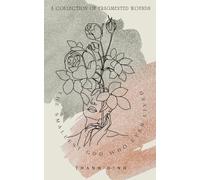 The Smallest God Who Ever Lived: Poetry of heartbreak, identity, and divine obsession