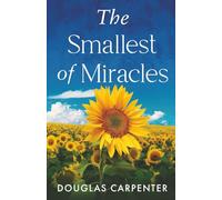 The Smallest Of Miracles