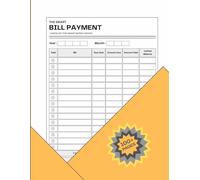 The Smart Bill Payment: Monthly Bill Checklist & Bill Tracker | 8.5" x 11", 100+ Pages | Checklist for Smart Money Moves!