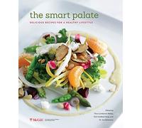 The Smart Palate: Delicious Recipes for a Healthy Lifestyle