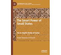 The Smart Power of Small States: An In-depth Study of Qatar