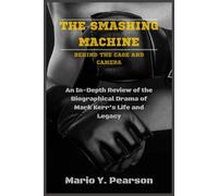 The Smashing Machine: Behind the Cage and Camera: An In-Depth Review of the Biographical Drama of Mark Kerr’s Life and Legacy