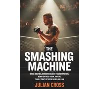 The Smashing Machine Movie Guide: Inside Dwayne Johnson’s Boldest Transformation, Benny Safdie’s Vision, and the Fragile Fight Between Glory and Pain