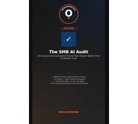 The SMB AI Audit: 10 Questions Every Business Owner Must Answer Before Their Competitor Does
