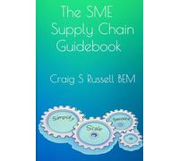 The SME Supply Chain Guidebook: Simplify, Scale, Succeed