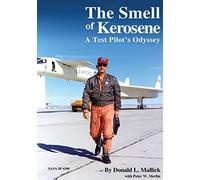 Peter W Merlin Donald L Mallick The Smell of Kerosene (Tascabile) NASA History