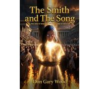 The Smith and The Song: He was sent to keep her, but forbidden to save her