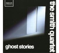 The Smith Quartet Ghost Stories (CD) Album