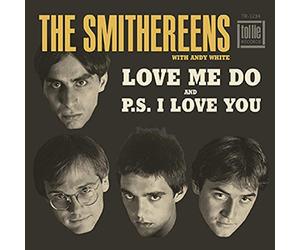 The Smithereens - Love Me Do / Ps. I Love You
