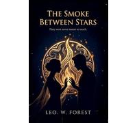 The Smoke Between Stars: 1