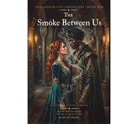 The Smoke Between Us: An Ottoman Fantasy Romance