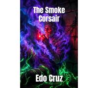 The Smoke Corsair