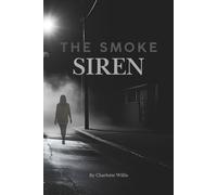 The Smoke Siren