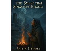 The Smoke That Sings from Ushguli