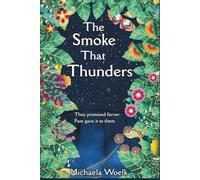 The Smoke That Thunders