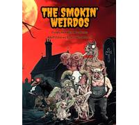 The Smokin’ Weirdos: Creepy and Weird Creatures - Adult Coloring Book + Word Search