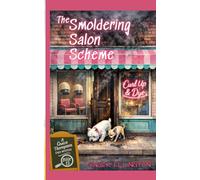 The Smoldering Salon Scheme: A Grace Thompson Cozy Mystery - Book 13