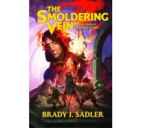 The Smoldering Vein: Book Three of The Malice of Light