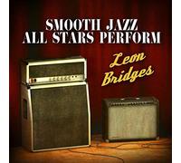 The Smooth Jazz All Stars Smooth Jazz All Stars Perform Leon Bridges (CD)