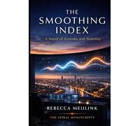 The Smoothing Index: A Novel of Systems and Stability