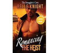 The Smuggler's Cove: A High-Stakes Romantic Suspense Adventure (Large Print)