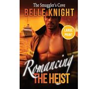 The Smuggler's Cove: A High-Stakes Romantic Suspense Adventure (Large Print): 6
