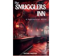 The Smugglers Inn: A Novel of Supernatural Horror
