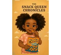 The Snack Queen Chronicles