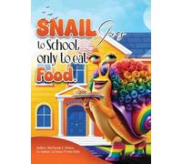 The Snail Goes To School Only To Eat Food