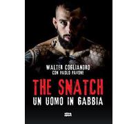 The snatch. Un uomo in gabbia