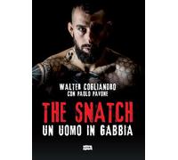 The snatch. Un uomo in gabbia