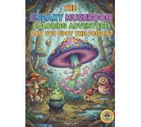 The Sneaky Mushroom Coloring Adventure: Can You Spot the Poison?