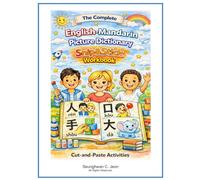 The Snip & Stick Workbook - Mandarin: Interactive Cut-and-Paste Activities for Young Mandarin Learners